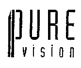 PUREVISION