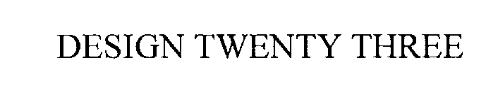 DESIGN TWENTY THREE