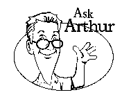 ASK ARTHUR