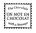 UN MOT EN CHOCOLAT THE CHOCOLATE WITH A MESSAGE