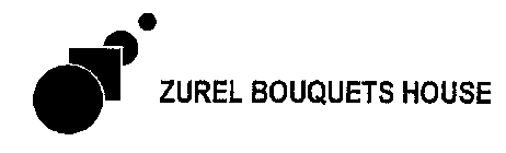 ZUREL BOUQUETS HOUSE
