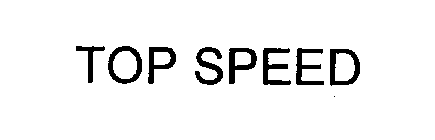 TOP SPEED