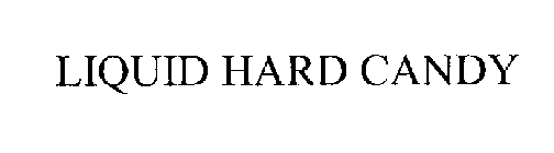 LIQUID HARD CANDY