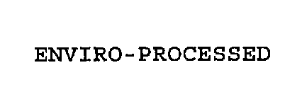 ENVIRO-PROCESSED