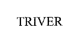 TRIVER