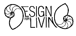 DESIGN FOR LIVING