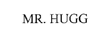 MR. HUGG