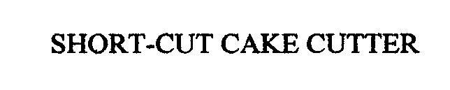 SHORT-CUT CAKE CUTTER
