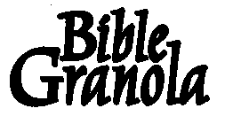 BIBLE GRANOLA