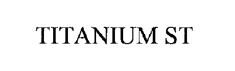 TITANIUM ST