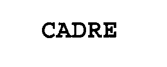 CADRE