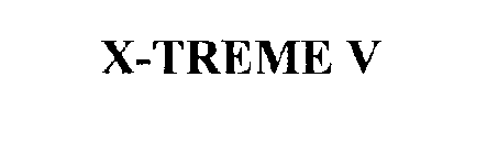 X-TREME V