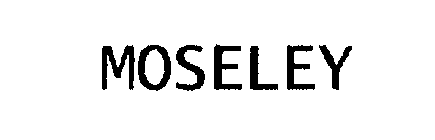 MOSELEY