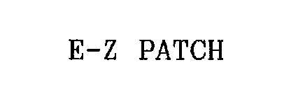 E-Z PATCH