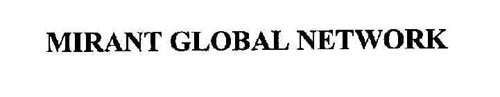 MIRANT GLOBAL NETWORK