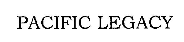 PACIFIC LEGACY