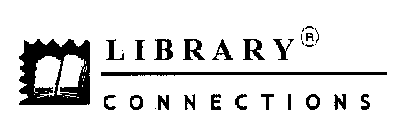 LIBRARY CONNECTIONS