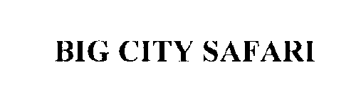BIG CITY SAFARI