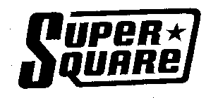 SUPER SQUARE