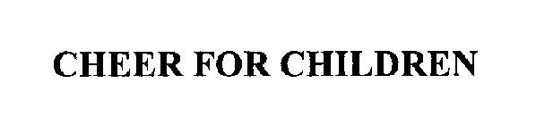 CHEER FOR CHILDREN
