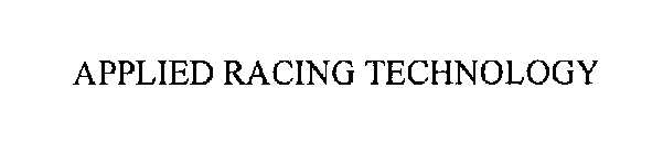 APPLIED RACING TECHNOLOGY
