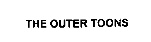 THE OUTER TOONS