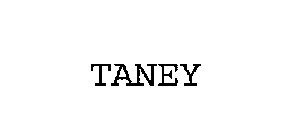 TANEY
