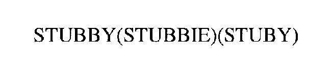 STUBBY(STUBBIE)(STUBY)