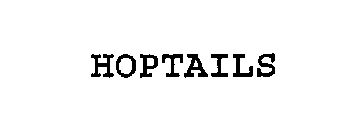 HOPTAILS