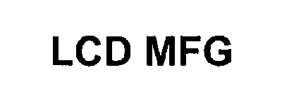 LCD MFG