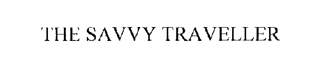 THE SAVVY TRAVELLER