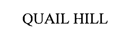 QUAIL HILL