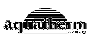 AQUATHERM INDUSTRIES, INC.