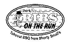 SHORTY'S RIBS ON THE RUN TAKEOUT BBQ FROM SHORTY SMALL'S