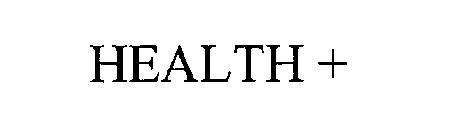 HEALTH +