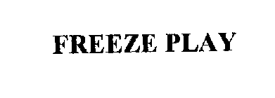 FREEZE PLAY