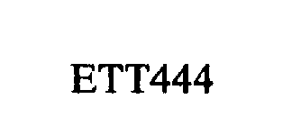 ETT444