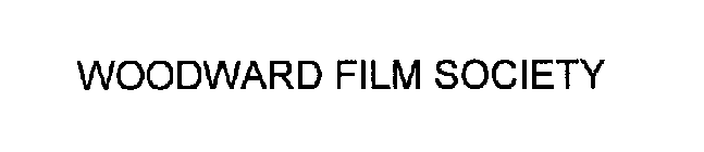 WOODWARD FILM SOCIETY