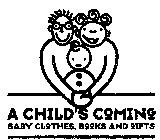 A CHILD'S COMING BABY CLOTHES, BOOKS AND GIFTS