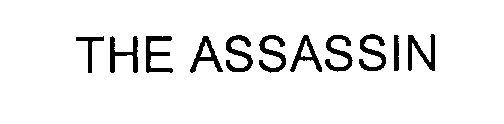 THE ASSASSIN