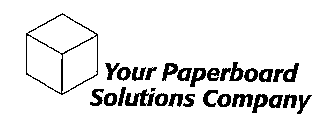YOUR PAPERBOARD SOLUTIONS COMPANY