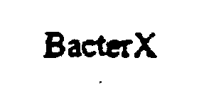BACTERX