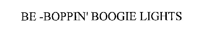 BE-BOPPIN' BOOGIE LIGHTS