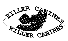 KILLER CANINES KILLER CANINES
