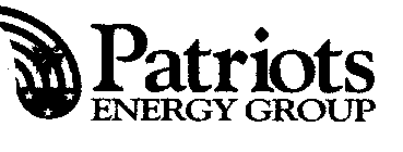 PATRIOTS ENERGY GROUP