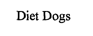 DIET DOGS