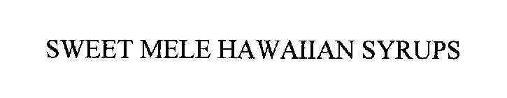 SWEET MELE HAWAIIAN SYRUPS