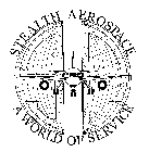 STEALTH AEROSPACE A WORLD OF SERVICE
