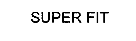 SUPER FIT