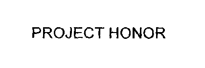 PROJECT HONOR